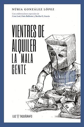 VIENTRES DE ALQUILER.LA MALA GENTE | 9788418079948 | NURIA, GONZÁLEZ LÓPEZ | Llibreria Geli - Llibreria Online de Girona - Comprar llibres en català i castellà