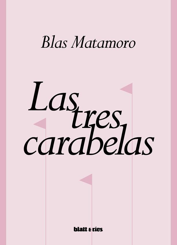 LAS TRES CARABELAS | 9788412327038 | MATAMORO,BLAS | Llibreria Geli - Llibreria Online de Girona - Comprar llibres en català i castellà