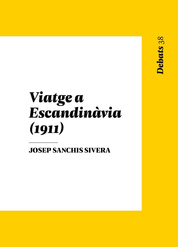VIATGE A ESCANDINÀVIA(1911) | 9788478228539 | SANCHIS SIVERA,JOSEP | Llibreria Geli - Llibreria Online de Girona - Comprar llibres en català i castellà