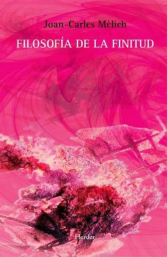 FILOSOFÍA DE LA FINITUD | 9788425428647 | MÈLICH,JOAN-CARLES | Llibreria Geli - Llibreria Online de Girona - Comprar llibres en català i castellà