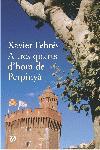 A TRES QUARTS D'HORA DE PERPINYA | 9788429756623 | FEBRES,XAVIER | Llibreria Geli - Llibreria Online de Girona - Comprar llibres en català i castellà