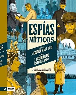 ESPÍAS MÍTICOS | 9788419889065 | ROMERO MARIÑO,SOLEDAD | Llibreria Geli - Llibreria Online de Girona - Comprar llibres en català i castellà