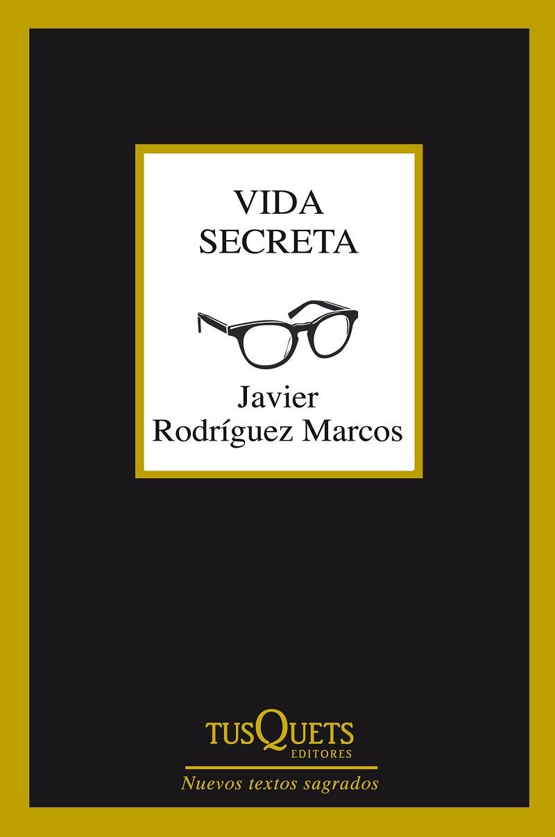 VIDA SECRETA | 9788490661093 | RODRÍGUEZ MARCOS,JAVIER | Llibreria Geli - Llibreria Online de Girona - Comprar llibres en català i castellà