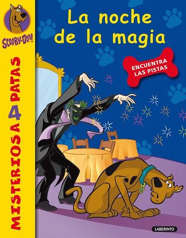 LA NOCHE DE LA MAGIA(SCOOBY-DOO) | 9788484836568 | GELSEY,JAMES | Llibreria Geli - Llibreria Online de Girona - Comprar llibres en català i castellà