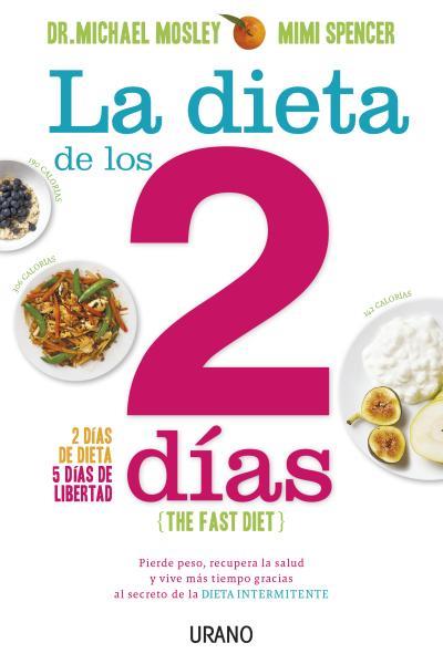 LA DIETA DE LOS 2 DÍAS (THE FAST DIET) | 9788479538675 | MOSLEY,DR.MICHAEL/SPENCER,MIMI | Llibreria Geli - Llibreria Online de Girona - Comprar llibres en català i castellà