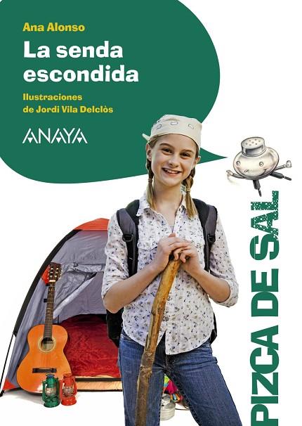 LA SENDA ESCONDIDA | 9788467871234 | ALONSO,ANA/VILA DELCLÒS,JORDI (IL) | Llibreria Geli - Llibreria Online de Girona - Comprar llibres en català i castellà