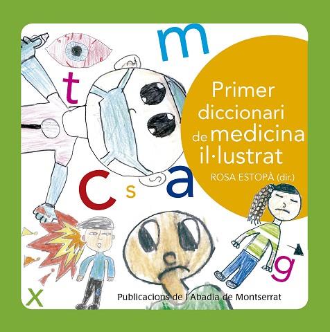 PRIMER DICCIONARI DE MEDICINA IL·LUSTRAT | 9788498839791 | ESTOPÀ,ROSA | Llibreria Geli - Llibreria Online de Girona - Comprar llibres en català i castellà