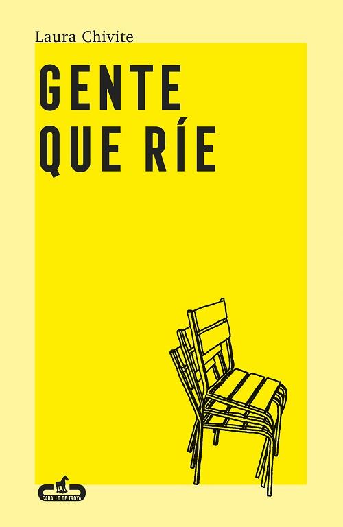 GENTE QUE RÍE | 9788417417499 | CHIVITE,LAURA | Llibreria Geli - Llibreria Online de Girona - Comprar llibres en català i castellà