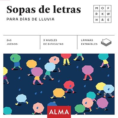 SOPA DE LETRAS PARA DíAS DE LLUVIA (CUADRADOS DE DIVERSIóN) | 9788415618966 | Llibreria Geli - Llibreria Online de Girona - Comprar llibres en català i castellà
