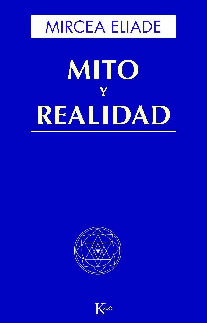 MITO Y REALIDAD | 9788472454491 | ELIADE,MIRCEA | Llibreria Geli - Llibreria Online de Girona - Comprar llibres en català i castellà