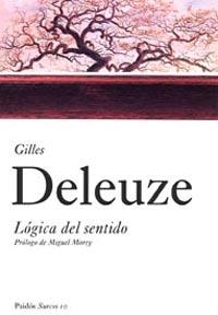 LOGICA DEL SENTIDO | 9788449318030 | DELEUZE,GILLES | Llibreria Geli - Llibreria Online de Girona - Comprar llibres en català i castellà