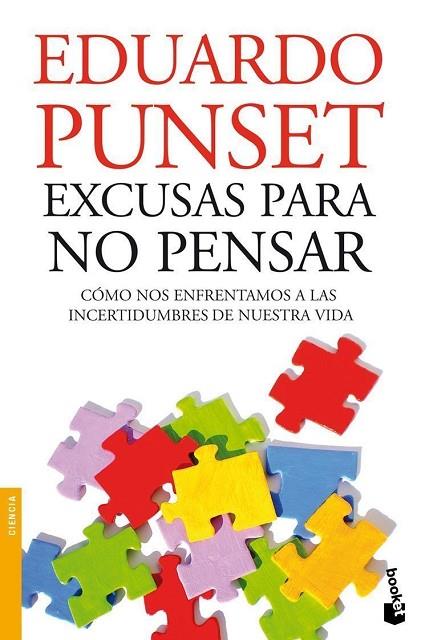 EXCUSAS PARA NO PENSAR | 9788423322398 | PUNSET,EDUARDO | Llibreria Geli - Llibreria Online de Girona - Comprar llibres en català i castellà