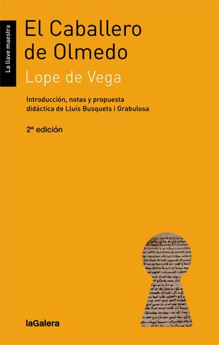 EL CABALLERO DE OLMEDO | 9788424652722 | LOPE DE VEGA,FÉLIX | Llibreria Geli - Llibreria Online de Girona - Comprar llibres en català i castellà