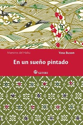 EN UN SUEÑO PINTADO.MAESTROS DEL HAIKU | 9788494468506 | BUSON,YOSA | Llibreria Geli - Llibreria Online de Girona - Comprar llibres en català i castellà