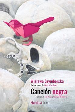 CANCIÓN NEGRA(CENTENARIO DE SZYMBORSKA) | 9788419735201 | SZYMBORSKA,WISLAWA | Llibreria Geli - Llibreria Online de Girona - Comprar llibres en català i castellà