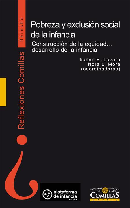 POBREZA Y EXCLUSIÓN SOCIAL DE LA INFANCIA.CONSTRUCCIÓN DE LA EQUIDAD...DESARROLLO DE LA INFANCIA | 9788484684008 | LÁZARO,ISABEL E./MORA,NORA L. (COORDINADORAS) | Llibreria Geli - Llibreria Online de Girona - Comprar llibres en català i castellà