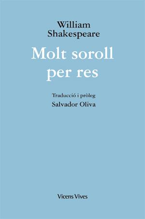 MOLT SOROLL PER RES(EDICIÓ RUSTICA) | 9788468203225 | SHAKESPEARE,WILLIAM | Llibreria Geli - Llibreria Online de Girona - Comprar llibres en català i castellà