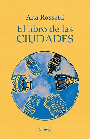 EL LIBRO DE LAS CIUDADES | 9788419207005 | ROSSETTI,ANA | Llibreria Geli - Llibreria Online de Girona - Comprar llibres en català i castellà
