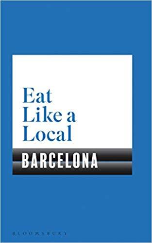 EAT LIKE A LOCAL.BARCELONA | 9781526605153 | Llibreria Geli - Llibreria Online de Girona - Comprar llibres en català i castellà