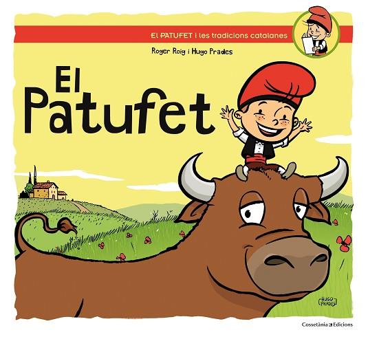 EL PATUFET | 9788490342985 | ROIG,ROGER | Llibreria Geli - Llibreria Online de Girona - Comprar llibres en català i castellà