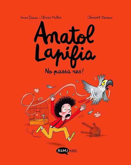 ANATOL LAPIFIA-6.NO PASSA RES! | 9788419183354 | DIDIER,ANNE/MULLER, OLIVIER | Llibreria Geli - Llibreria Online de Girona - Comprar llibres en català i castellà