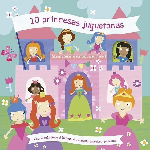 10 PRINCESAS JUGUETONAS | 9788491452133 | WEERASEKERA,REBECCA | Llibreria Geli - Llibreria Online de Girona - Comprar llibres en català i castellà