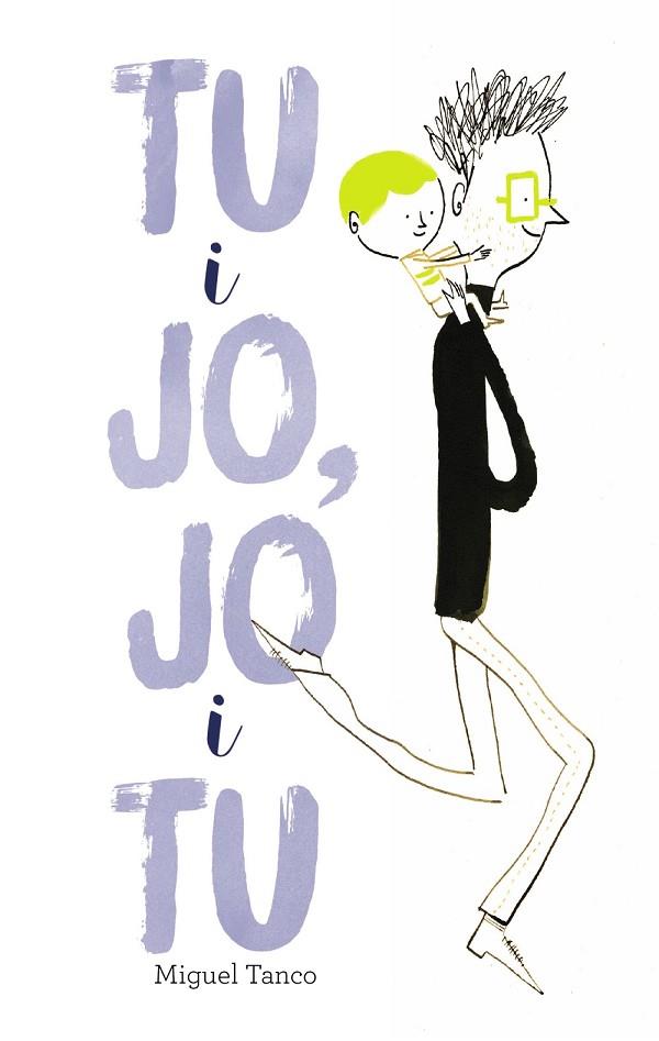 TU I JO,JO I TU | 9788499067483 | TANCO,MIGUEL | Llibreria Geli - Llibreria Online de Girona - Comprar llibres en català i castellà