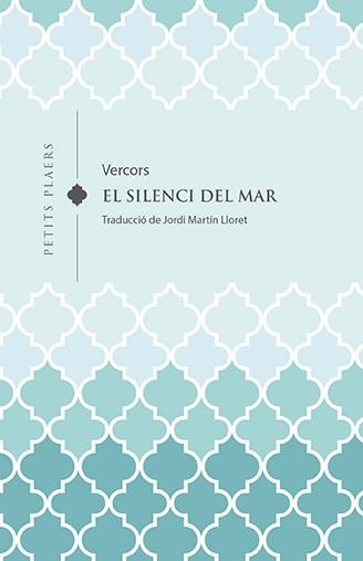 EL SILENCI DEL MAR | 9788418908613 | VERCORS(JEAN BRULLER) | Llibreria Geli - Llibreria Online de Girona - Comprar llibres en català i castellà