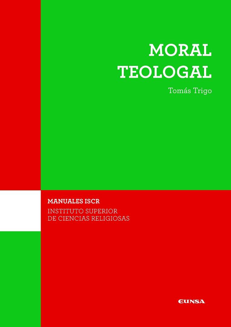MORAL TEOLOGAL | 9788431335335 | TRIGO OUBIÑA,TOMÁS | Llibreria Geli - Llibreria Online de Girona - Comprar llibres en català i castellà