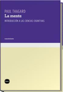 LA MENTE.INTRODUCCION A LAS CIENCIAS COGNITIVAS | 9788496859210 | THAGARD,PAUL | Llibreria Geli - Llibreria Online de Girona - Comprar llibres en català i castellà