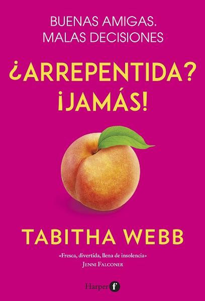 ARREPENTIDA? ¡JAMÁS! | 9788418976001 | WEBB,TABITHA | Llibreria Geli - Llibreria Online de Girona - Comprar llibres en català i castellà