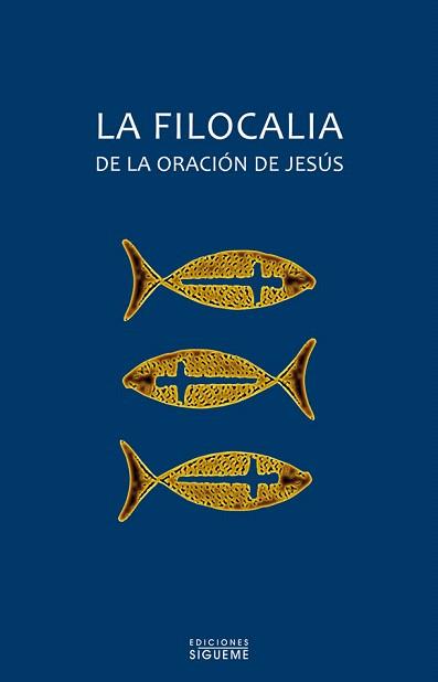 LA FILOCALIA DE LA ORACIóN DE JESúS | 9788430118342 | Llibreria Geli - Llibreria Online de Girona - Comprar llibres en català i castellà