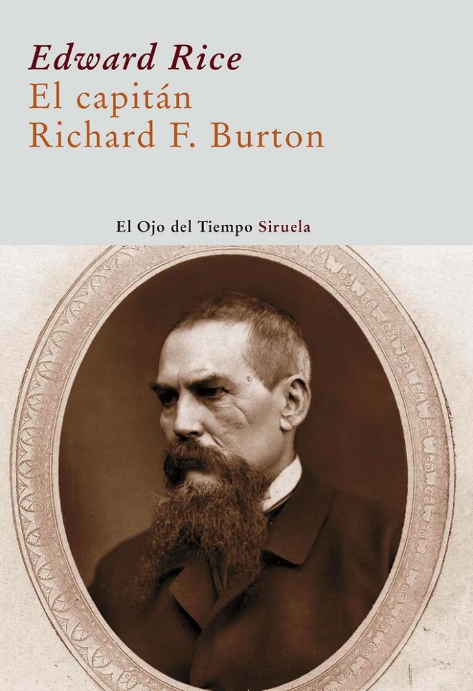 EL CAPITAN RICHARD F. BURTON | 9788498412956 | RICE,EDWARD | Llibreria Geli - Llibreria Online de Girona - Comprar llibres en català i castellà