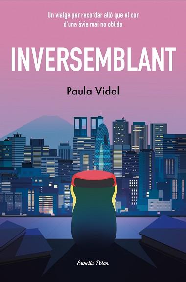INVERSEMBLANT | 9788413897318 | VIDAL OLIVERAS,PAULA | Llibreria Geli - Llibreria Online de Girona - Comprar llibres en català i castellà