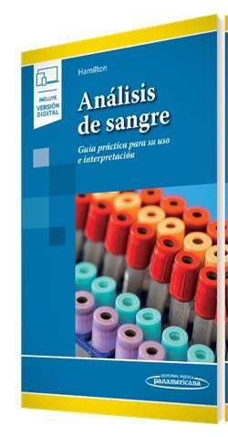 ANÁLISIS DE SANGRE (+E-BOOK) | 9786078546930 | HAMILTON, PAUL | Libreria Geli - Librería Online de Girona - Comprar libros en catalán y castellano