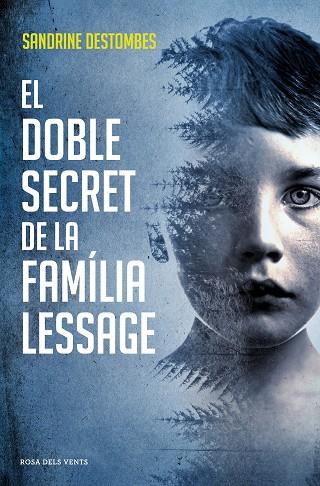 EL DOBLE SECRET DE LA FAMÍLIA LESSAGE | 9788417627386 | DESTOMBES,SANDRINE | Llibreria Geli - Llibreria Online de Girona - Comprar llibres en català i castellà