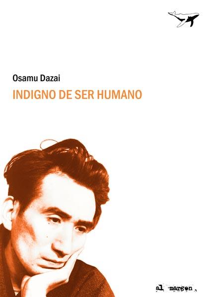 INDIGNO DE SER HUMANO | 9788493741372 | DAZAI,OSAMU | Llibreria Geli - Llibreria Online de Girona - Comprar llibres en català i castellà