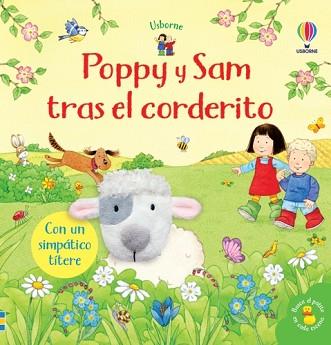 POPPY Y SAM TRAS EL CORDERITO | 9781474993548 | TAPLIN, SAM/TAPLIN, SAM | Llibreria Geli - Llibreria Online de Girona - Comprar llibres en català i castellà