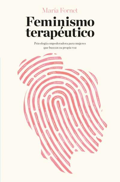 FEMINISMO TERAPÉUTICO | 9788416622702 | FORNET,MARÍA | Llibreria Geli - Llibreria Online de Girona - Comprar llibres en català i castellà