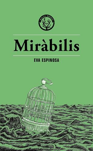 MIRÀBILIS | 9788412538496 | ESPINOSA,EVA | Llibreria Geli - Llibreria Online de Girona - Comprar llibres en català i castellà