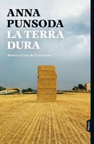 LA TERRA DURA | 9788498095494 | PUNSODA,ANNA | Libreria Geli - Librería Online de Girona - Comprar libros en catalán y castellano