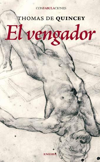 EL VENGADOR | 9788492491377 | DE QUINCEY,THOMAS | Llibreria Geli - Llibreria Online de Girona - Comprar llibres en català i castellà