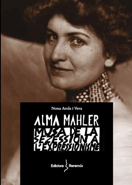 ALMA MAHLER | 9788412662252 | AROLA VERA,NONA | Llibreria Geli - Llibreria Online de Girona - Comprar llibres en català i castellà