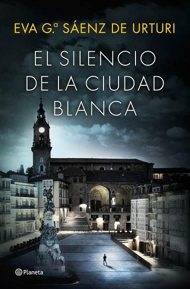 EL SILENCIO DE LA CIUDAD BLANCA(TRILOGIA DE LA CIUDAD BLANCA-1) | 9788408154167 | GARCÍA SÁENZ DE URTURI,EVA | Llibreria Geli - Llibreria Online de Girona - Comprar llibres en català i castellà