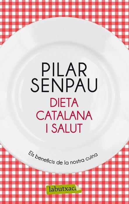 DIETA CATALANA I SALUT | 9788499306629 | SENPAU,PILAR | Llibreria Geli - Llibreria Online de Girona - Comprar llibres en català i castellà