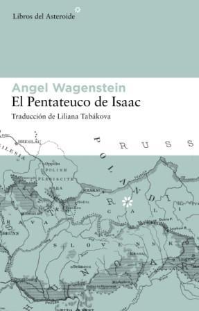 EL PENTATEUCO DE ISAAC | 9788493591465 | WAGENSTEIN,ANGEL | Llibreria Geli - Llibreria Online de Girona - Comprar llibres en català i castellà