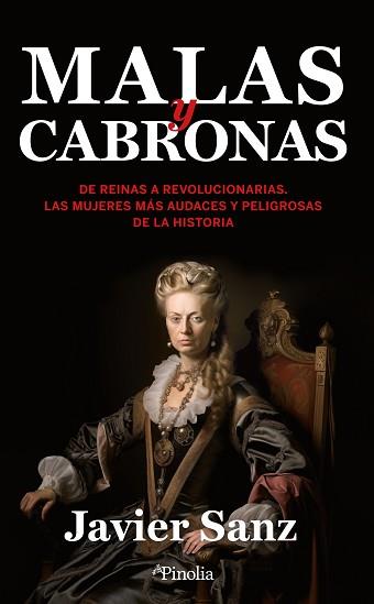 MALAS Y CABRONAS | 9788418965845 | SANZ,JAVIER | Llibreria Geli - Llibreria Online de Girona - Comprar llibres en català i castellà