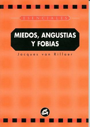 MIEDOS,ANGUSTIAS Y FOBIAS | 9788484450047 | VAN RILLAER,J. | Llibreria Geli - Llibreria Online de Girona - Comprar llibres en català i castellà