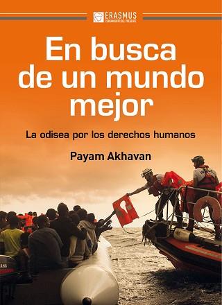 EN BUSCA DE UN MUNDO MEJOR | 9788415462699 | AKHAVAM,PAYAM | Llibreria Geli - Llibreria Online de Girona - Comprar llibres en català i castellà