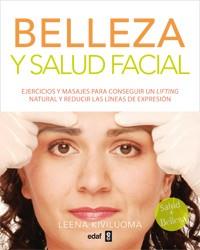 BELLEZA Y SALUD FACIAL | 9788441432802 | KIVILUOMA,LEENA | Llibreria Geli - Llibreria Online de Girona - Comprar llibres en català i castellà